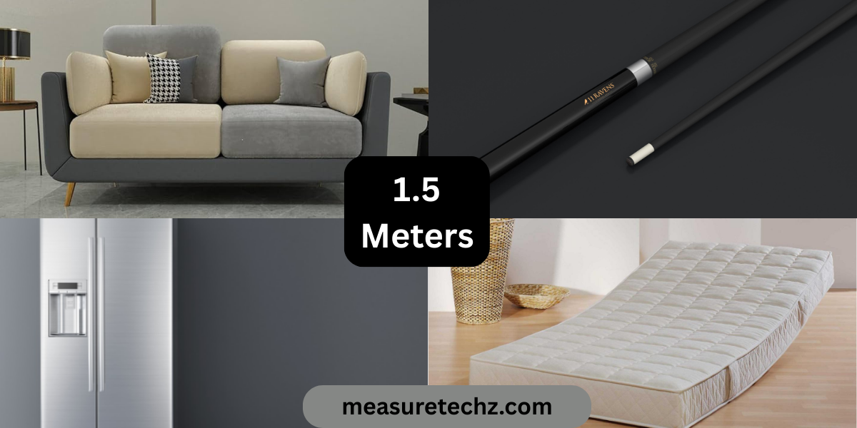 11 Things That Are About 1.5 Meters (m) Long