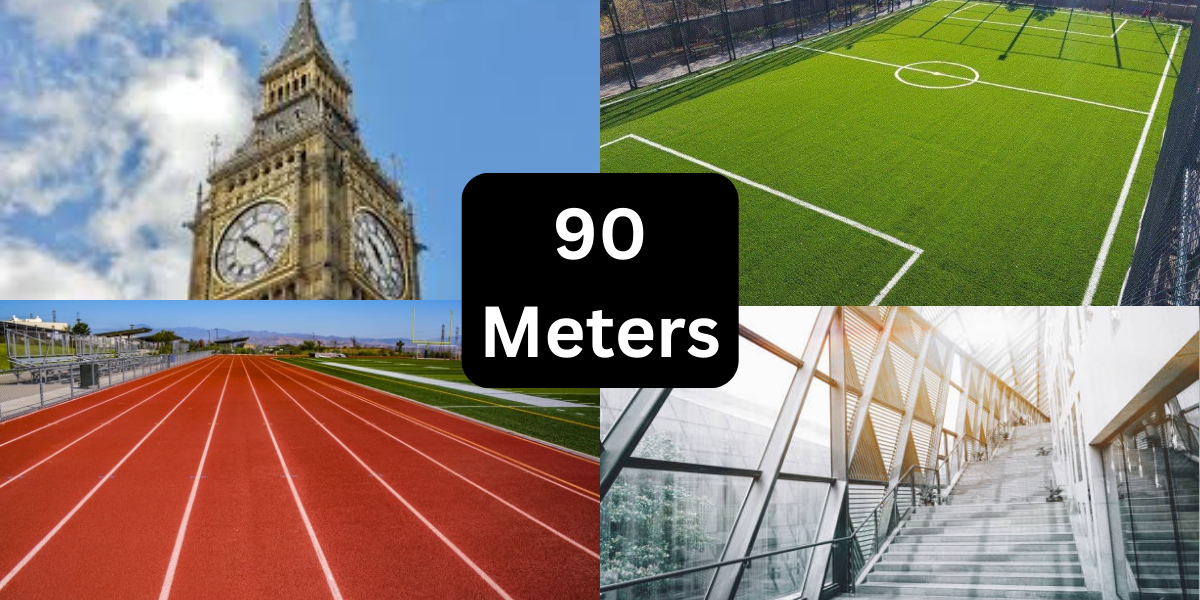 7 Things That Are About 90 Meters (m) Long