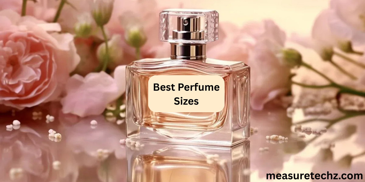 Best Perfume Sizes for Everyday Use (2025 Guide)